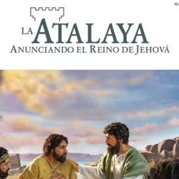 ‘la-atalaya’-y-‘¡despertad!’,-las-revistas-de-los-testigos-de-jehova-que-dictan-su-doctrina