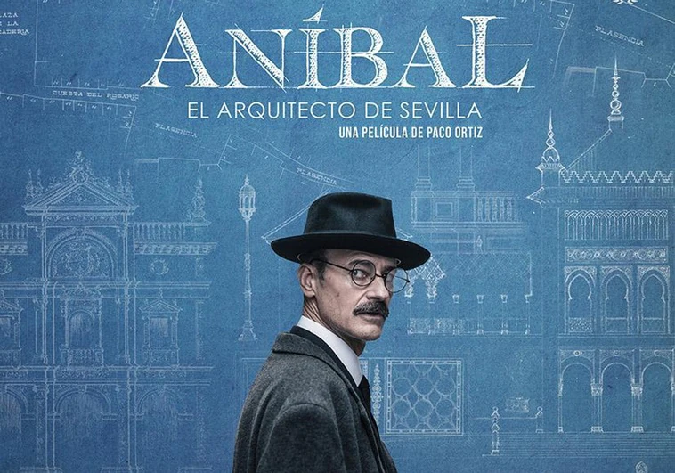La película Aníbal, el arquitecto de Sevilla estará disponible para verla gratis en esta plataforma hasta agosto La película Aníbal, el arquitecto de Sevilla estará disponible para verla gratis en esta plataforma hasta agosto